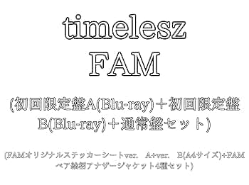 Amazon.co.jp: timelesz FAM 【3形態セット】(初回限定盤A(Blu